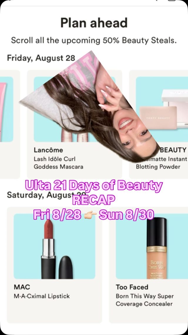 @ultabeauty 21 Days of Beauty RECAP Fri 8/28 👉🏻 Sun 8/30 #ultabeauty #makeup